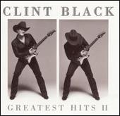 Clint Black Album: “Greatest Hits, Vol. 2”