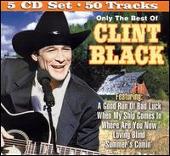 Clint Black Album: “Only the Best of Clint Black”