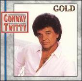 Conway Twitty Album: “Gold”