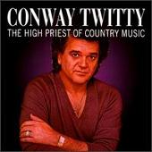 Disco de Conway Twitty: “High Priest of Country Music [Compilation]”