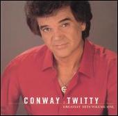 Disco de Conway Twitty: “Greatest Hits, Vol. 1 [Unison/Sony]”