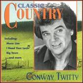 Conway Twitty Album: “Classic Country”
