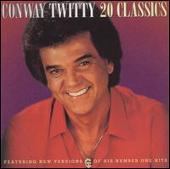 Conway Twitty Album: “20 Classics”
