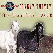 Disco de Conway Twitty: “The Road That I Walk”