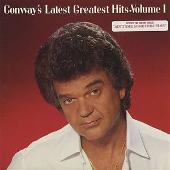 Conway Twitty Album: “Conway's Latest Greatest Hits Volume 1”