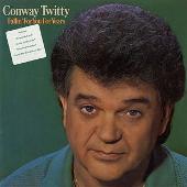 Conway Twitty Album: “Fallin' For You For Years”