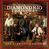 Disco de Diamond Rio: “The Star Still Shines: A Diamond Rio Christmas”