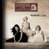 Dixie Chicks Album: “Landslide”