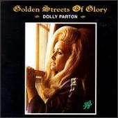 Dolly Parton Album: “Golden Streets of Glory”