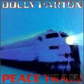 Dolly Parton Album: “Peace Train”