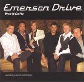 Emerson Drive Album: “Waitin on Me [Canada CD]”
