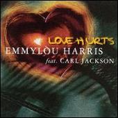 Emmylou Harris Album: “Love Hurts”
