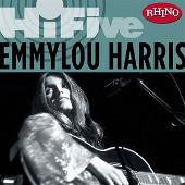 Emmylou Harris Album: “Rhino Hi-Five: Emmylou Harris”