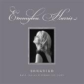 Emmylou Harris Album: “Songbird: Rare Tracks & Forgotten Gems (Special Edition)”