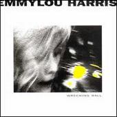 Emmylou Harris Album: “Wrecking Ball”