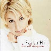 Faith Hill Album: “Love Will Always Win”