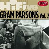 Gram Parsons Album: “Rhino Hi-Five: Gram Parsons, Vol.2”