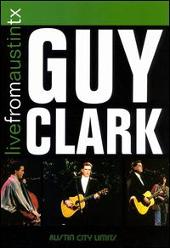Guy Clark Album: “Live from Austin, TX [DVD]”