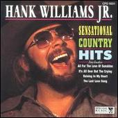 Hank Williams Jr. Album: “Sensational Country Hits”