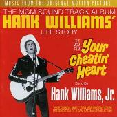 Hank Williams Jr. Album: “Your Cheatin' Heart: Hank Williams' Life Story”