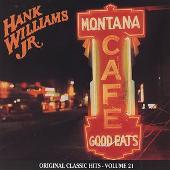 Hank Williams Jr. Album: “Montana Cafe”