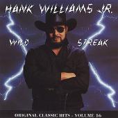 Hank Williams Jr. Album: “Wild Streak”