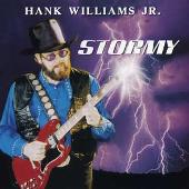 Hank Williams Jr. Album: “Stormy”