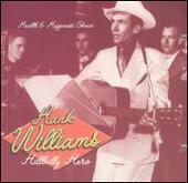 Hank Williams Album: “Health and Happiness Shows Hank Williams Hillbilly”