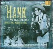 Hank Williams Album: “Settin' the Woods on Fire”