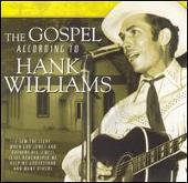 Hank Williams Album: “Gospel According to Hank Williams”