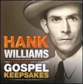 Hank Williams Album: “Unreleased Recordings: Gospel Keepsakes”