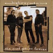 The Highwaymen Album: “Road Goes on Forever”