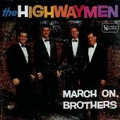 Disco de The Highwaymen: “March On, Brothers”