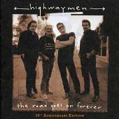 The Highwaymen Album: “Road Goes on Forever [10th Anniversary Edition]”