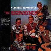 Disco de The Highwaymen: “Standing Room Only!”