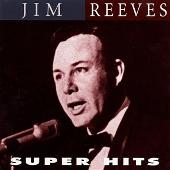 Jim Reeves Album: “Super Hits”