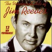 Jim Reeves Album: “Unreleased Hits of Jim Reeves”