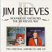 Jim Reeves Album: “Moonlight and Roses/Jim Reeves Way”