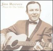 Jim Reeves Album: “Peace in the Valley”