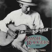 Disco de Jimmie Rodgers: “No Hard Times, 1932”