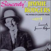 Jimmie Rodgers Album: “Father of Country Music”