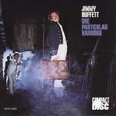 Jimmy Buffett Album: “One Particular Harbour”