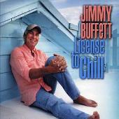 Jimmy Buffett Album: “License to Chill”