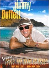 Jimmy Buffett Album: “Scenes You Know by Heart [DVD]”