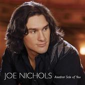 Joe Nichols Album: “Another Side Of You”