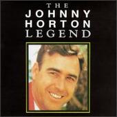 Johnny Horton Album: “Legend”