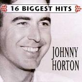 Johnny Horton Album: “16 Biggest Hits”