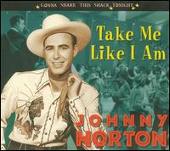 Johnny Horton Album: “Take Me Like I Am”