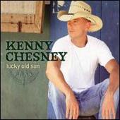 Kenny Chesney Album: “Lucky Old Sun (Deluxe Version)”