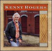 Kenny Rogers Album: “Back to the Well [Sanctuary]”